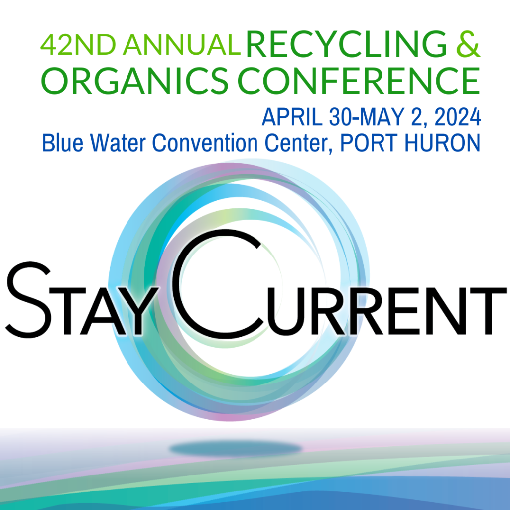 Michigan Recycling Coalition 42nd Annual Conference - April 30-May 2, 2024 - the event theme is "stay current" with gradient circles evoking waves